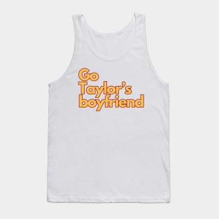 Go Taylor's Boyfriend Tank Top